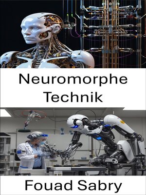 cover image of Neuromorphe Technik